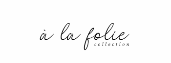 À La Folie Collections