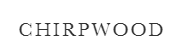 Chirpwood LLC