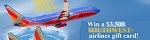 CS - $3,500 Southwest Airlines Sweeps