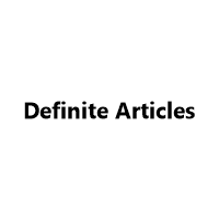 Definite Articles