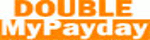 Double My Payday