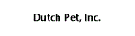Dutch Pet, Inc.