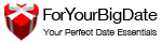 For Your Big Date