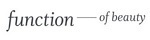 Function of Beauty
