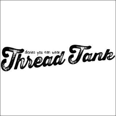 Thread Tank