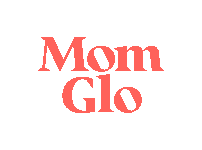 Mom Glo