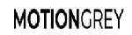 MotionGrey