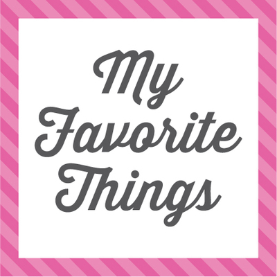 My Favorite Things