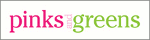 Pinks and Greens
