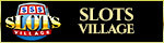 SlotsVillage CA CPL