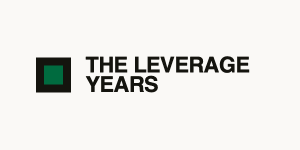 The Leveraged Years