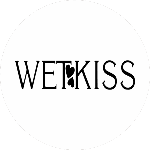 WETKISS